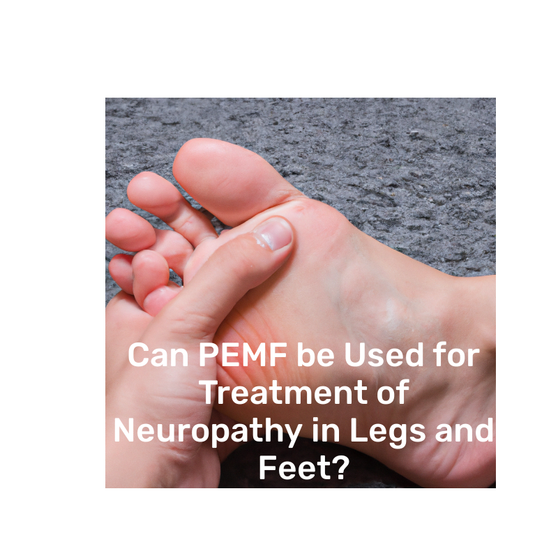 Neuropathy in Legs and Feet